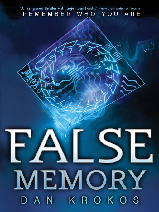 Title details for False Memory by Dan Krokos - Available
